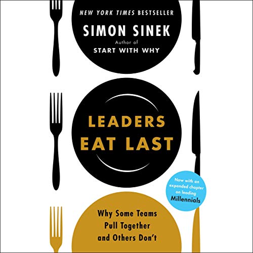 leaders-eat-last-simon sinek