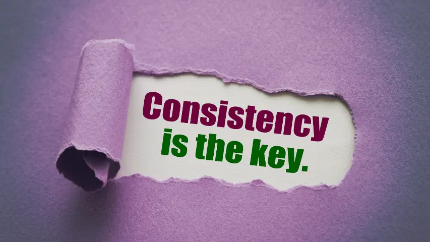 Morning Routine - Consistency